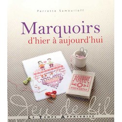 Livre Marquoirs d'Hier à Aujourd'hui